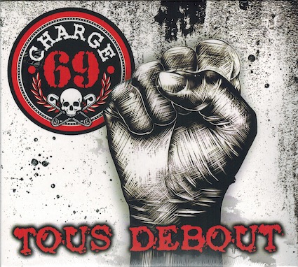 Charge 69 : Tous debout CD